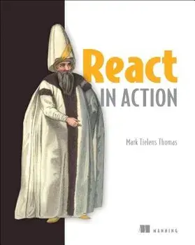 React in Action, Paperback/Mark Tielens Thomas