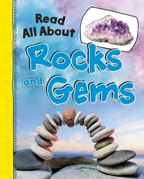 Read All About Rocks and Gems, Paperback/Jaclyn Jaycox