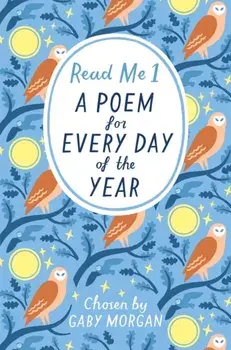 Read Me: A Poem for Every Day of the Year, Paperback/Gaby Morgan