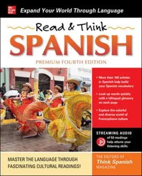 Read & Think Spanish, Premium Fourth Edition. 4 ed, Paperback/The Editors of Think Spanish