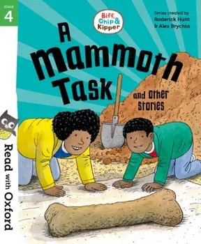 Read with Oxford: Stage 4: Biff, Chip and Kipper: A Mammoth Task and Other Stories. 1, Paperback/***