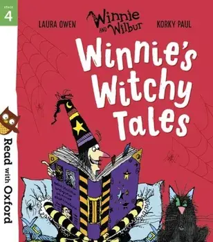 Read with Oxford: Stage 4: Winnie and Wilbur: Winnie's Witchy Tales, Paperback/Laura Owen