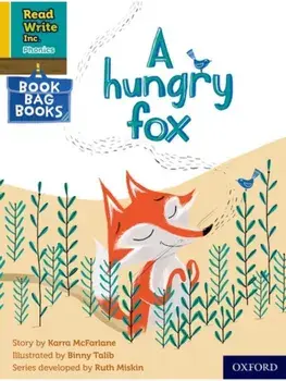 Read Write Inc. Phonics: A hungry fox (Yellow Set 5 Book Bag Book 4), Paperback/Karra McFarlane