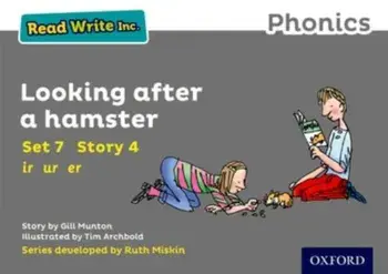 Read Write Inc. Phonics: Grey Set 7 Storybook 4 Looking After a Hamster, Paperback/Gill Munton