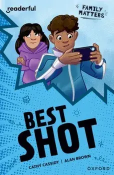 Readerful Independent Library: Oxford Reading Level 16: Family Matters A· Best Shot, Paperback/Cathy Cassidy