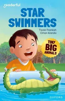 Readerful Independent Library: Oxford Reading Level 8: Tiny Big Animals · Star Swimmers, Paperback/Tizzie Frankish