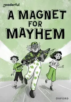 Readerful Rise: Oxford Reading Level 11: A Magnet for Mayhem, Paperback/Ali Sparkes