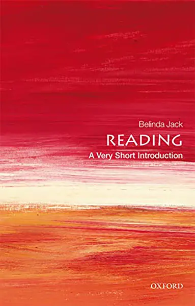 Reading: A Very Short Introduction | Belinda Jack
