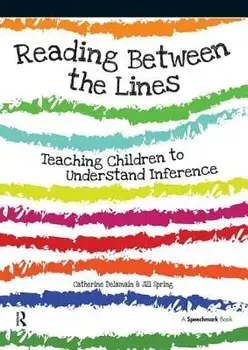 Reading Between the Lines: Understanding Inference, Paperback/Catherine Delamain