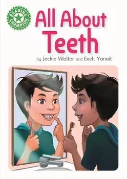 Reading Champion: All About Teeth. Independent Reading Green 5 Non-fiction, Paperback/Jackie Walter