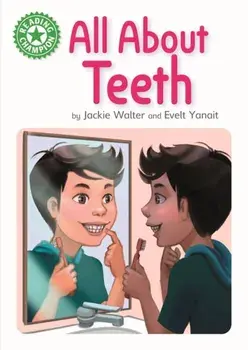 Reading Champion: All About Teeth. Independent Reading Green 5 Non-fiction, Hardback/Jackie Walter