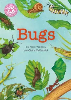 Reading Champion: Bugs. Independent Reading Non-Fiction Pink 1a, Paperback/Katie Woolley