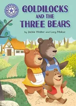 Reading Champion: Goldilocks and the Three Bears. Independent Reading Purple 8, Paperback/Jackie Walter
