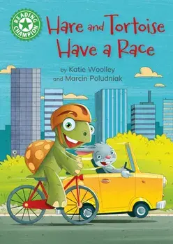 Reading Champion: Hare and Tortoise Have a Race. Independent Reading Green 5, Paperback/Katie Woolley