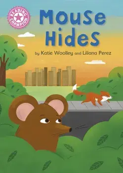 Reading Champion: Mouse Hides. Independent Pink 1b, Paperback/Katie Woolley