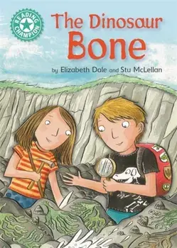 Reading Champion: The Dinosaur Bone. Independent Reading Turquoise 7, Paperback/Elizabeth Dale