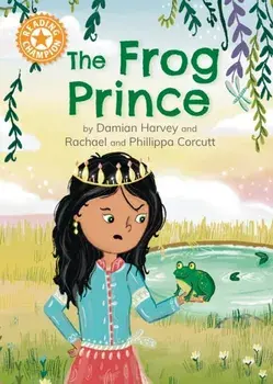 Reading Champion: The Frog Prince. Independent Reading Orange 6, Paperback/Damian Harvey