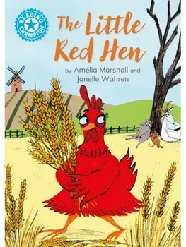 Reading Champion: The Little Red Hen. Independent Reading Blue 4, Paperback/Franklin Watts