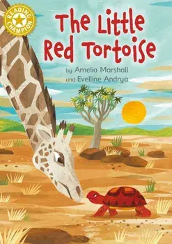 Reading Champion: The Little Red Tortoise. Independent Reading Gold 9, Hardback/Amelia Marshall