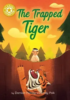 Reading Champion: The Trapped Tiger. Independent Reading Gold 9, Paperback/***