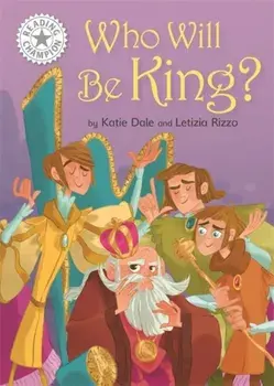Reading Champion: Who Will be King?. Independent Reading White 10, Paperback/Katie Dale