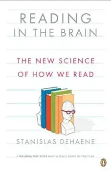 Reading in the Brain: The New Science of How We Read, Paperback/Stanislas Dehaene