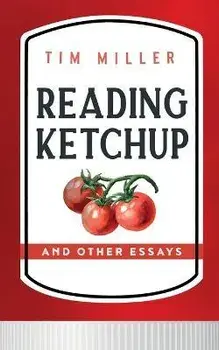 Reading Ketchup, Paperback/Tim Miller