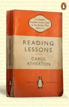 Reading Lessons. An English Teacher’s Love Letter to the Books that Shape Us, Paperback/Carol Atherton