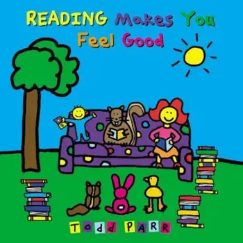 Reading Makes You Feel Good, Paperback/Todd Parr