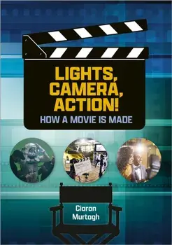 Reading Planet: Astro - Lights, Camera, Action: How Movies Are Made - Jupiter/Mercury band, Paperback/Ciaran Murtagh