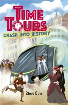 Reading Planet: Astro - Time Tours: Crash into History - Mars/Stars, Paperback/Steve Cole