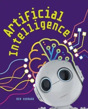 Reading Planet KS2 - Artificial Intelligence - Level 6: Jupiter/Blue band, Paperback/Ben Hubbard