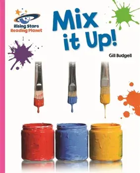 Reading Planet - Mix it Up! - Pink A: Galaxy, Paperback/Gill Budgell