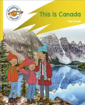 Reading Planet: Rocket Phonics - Target Practice - This is Canada - Yellow, Paperback/Claire Smith