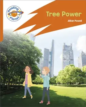 Reading Planet: Rocket Phonics - Target Practice - Tree Power - Orange, Paperback/Jillian Powell
