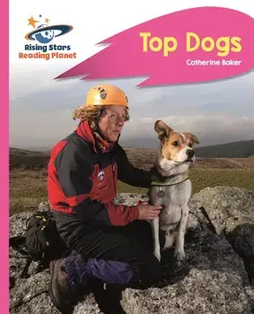 Reading Planet - Top Dogs - Pink B: Rocket Phonics, Paperback/Catherine Baker