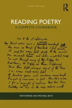 Reading Poetry. A Complete Coursebook, 3 ed, Paperback/Michael Bath