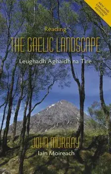 Reading the Gaelic Landscape, Paperback/John Murray