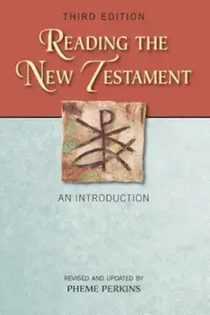 Reading the New Testament: An Introduction, Paperback/Pheme Perkins