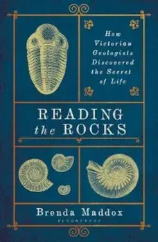 Reading the Rocks, Paperback/Brenda Maddox