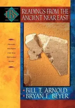 Readings from the Ancient Near East. Primary Sources for Old Testament Study, Paperback/***