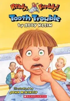Ready, Freddy! '1: Tooth Trouble, Paperback/Abby Klein