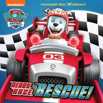 Ready, Race, Rescue! (Paw Patrol), Paperback/Hollis James
