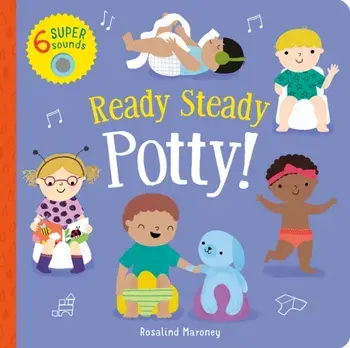 Ready Steady Potty!, Board book/Becky Davies
