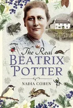 Real Beatrix Potter, Hardback/Nadia Cohen