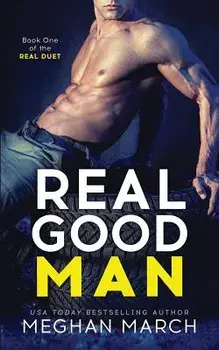 Real Good Man, Paperback/Meghan March