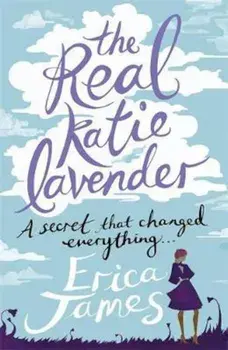 Real Katie Lavender, Paperback/Erica James