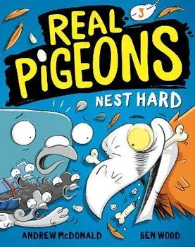 Real Pigeons Nest Hard (Book 3), Paperback/Andrew Mcdonald