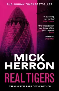 Real Tigers. Slough House Thriller 3, Paperback/Mick Herron