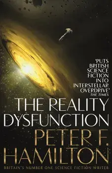 Reality Dysfunction, Paperback/Peter F. Hamilton